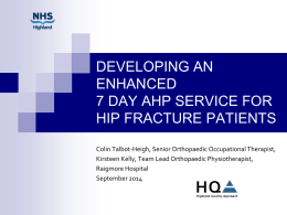 Developing a 7 day AHP Service - NHS Highland