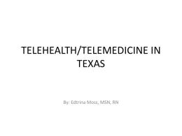 TELEHEALTH/TELEMEDICINE IN TEXAS
