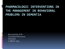 Medication Management in Behavioral Problems in Dementia
