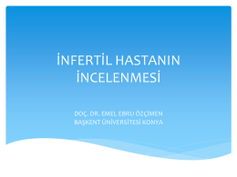 EMEL EBRU ÖZÇİMEN - Infertil Hasta Incelenmesi 2012
