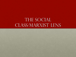 The Social Class/Marxist Lens