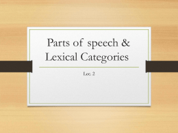 Parts of speech & Lexical Categories
