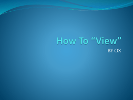How To *View