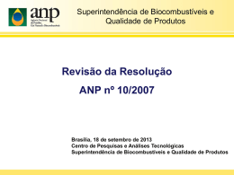 Revisão da Resolução ANP n° 10/2007