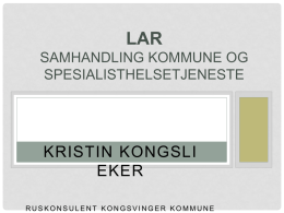 FOREDRAG høstkurs LAR _Kristin høstkurs LAR 2012