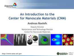 Introduction to the Center for Nanoscale Materials