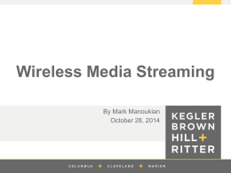 Wireless Media Streaming