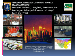 pengendalian HIV/AIDS DI PROV DKI JAKARTA ERA JAKARTA