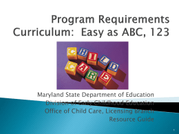 Curriculum: Easy As ABC, 123 - Maryland State Department of