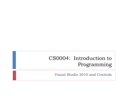 Introduction to Visual Studio 2010 and Controls