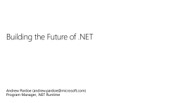 Building the Future of .NET - net Developer