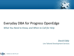 Everyday DBA for Progress OpenEdge