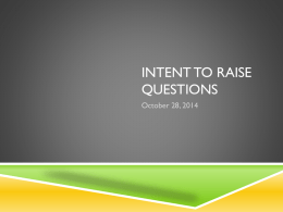 Intent to Raise Questions presentation