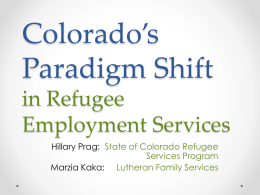 Colorado*s Paradigm Shift in Refugee Employment Services