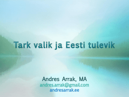 Andres Arrak presentatsioon