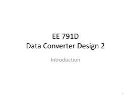 EE 691W Data Converter Design