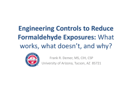 Engineering Controls to Reduce Formaldehyde Exposures: What