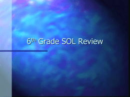 6th Grade SOL Review