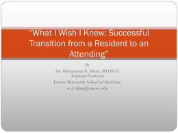 What I Wish I Knew: Transitioning from Residency to Attending