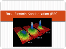 Bose-Einstein-Kondensation (BEC)