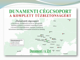 A Dunamenti Cégcsoport - Dunamenti Tűzvédelem ZRt.