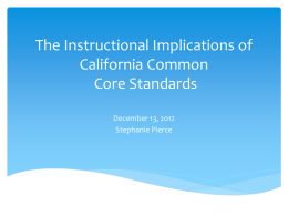 The Instructional Implications of California Common Core Standards