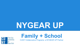 NYGEAR UP Parent Engagement - CUNY