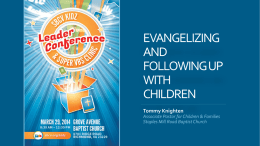 EVANGELIZING AND FOLLOWING UP WITH CHILDREN