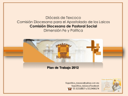 Pastoral Social • Dimensión Fe y Política 2012