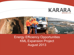 Karara Mining Presentation 2013 - Energy Efficiency Opportunities