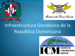 La Infraestructura Geodésica de la República Dominicana