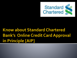 Know about Standard Chartered Bank*s Credit Card Approval in