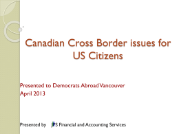 Canadian Cross Border issues for US Citizens