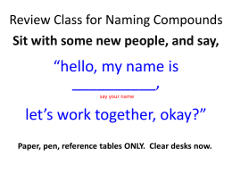Naming Compounds Class #6