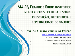 Má-fé, fraude e erro - Instituto Brasileiro de Direito Previdenciário