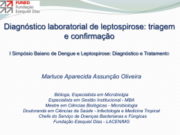Diagnóstico Laboratorial de Leptospirose: Testes de triagem e