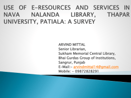 USE OF E-RESOURCES AND SERVICES IN NAVA NALANDA