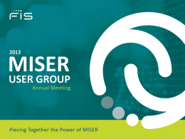 Systems Update - Miser Users Group