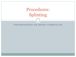 Procedures: Splinting