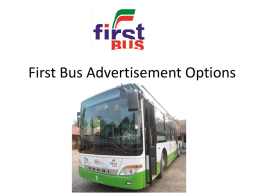 First Bus Advertisement Options*