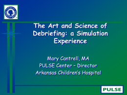 The Art and Science of Debriefing | Mary Cantrell