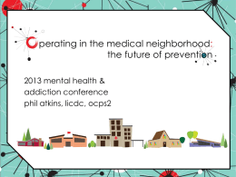 File - operating in the medical neighborhood: the future of