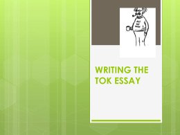 WRITING THE TOK ESSAY