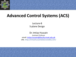 Advanced Control Systems (ACS) - Dr. Imtiaz Hussain