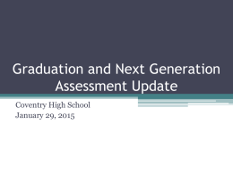 Graduation and Next Generation Assessment Update