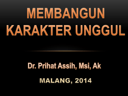 MATERI PEND KARAKTER Prof. Dr. Prihat Asih, M.Si., Ak.