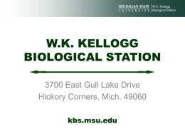 PowerPoint Presentation - WK Kellogg Biological Station