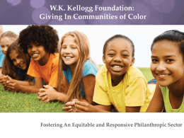 W.K. Kellogg Foundation: Giving In Communities of Color