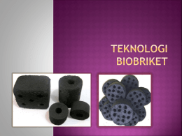 1. Teknologi Biobriket