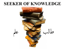 SEEKER OF KNOWLEDGE